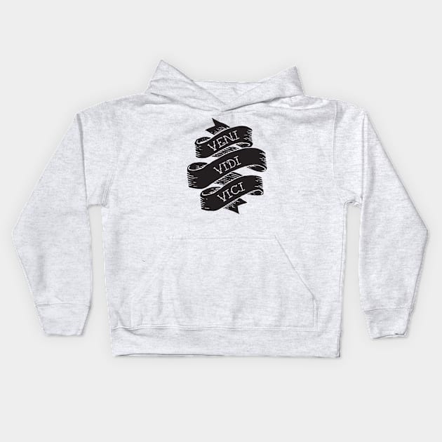 Veni, Vidi, Vici Kids Hoodie by Woah_Jonny